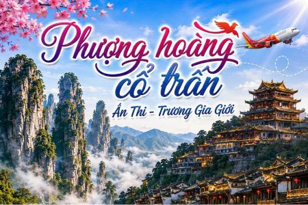 Hà Nội – Ân Thi – Phượng Hoàng Cổ Trấn – Trương Gia Giới – 6N5Đ