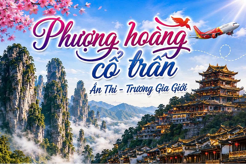 Hà Nội – Ân Thi – Phượng Hoàng Cổ Trấn – Trương Gia Giới – 6N5Đ