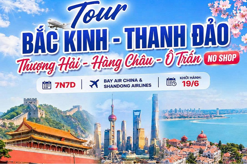 Bắc Kinh – Thượng Hải – Hàng Châu – Ô Trấn – Thanh Đảo – NOSHOP