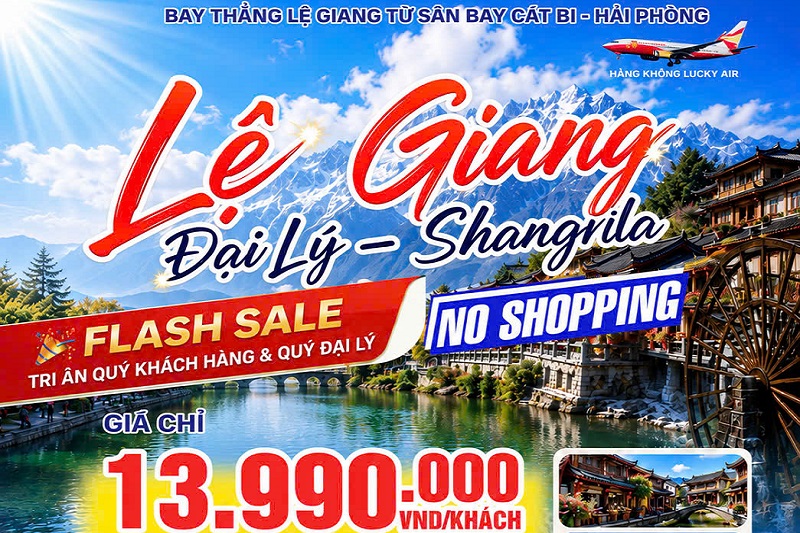 Cát Bi – Lệ Giang – Đại Lý – Shangrila