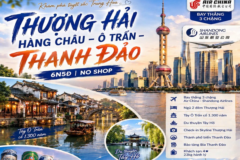 Thượng Hải – Hàng Châu – Ô Trấn – Thanh Đảo
