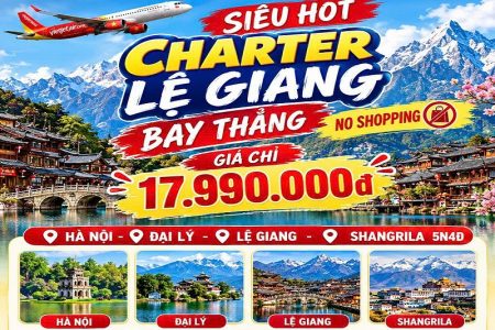 Hà Nội – Đại Lý – Lệ Giang – Shangrila 5N4Đ (NO SHOPPING)
