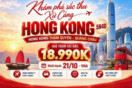 HONGKONG – THÂM QUYẾN – QUẢNG CHÂU | 5N4Đ